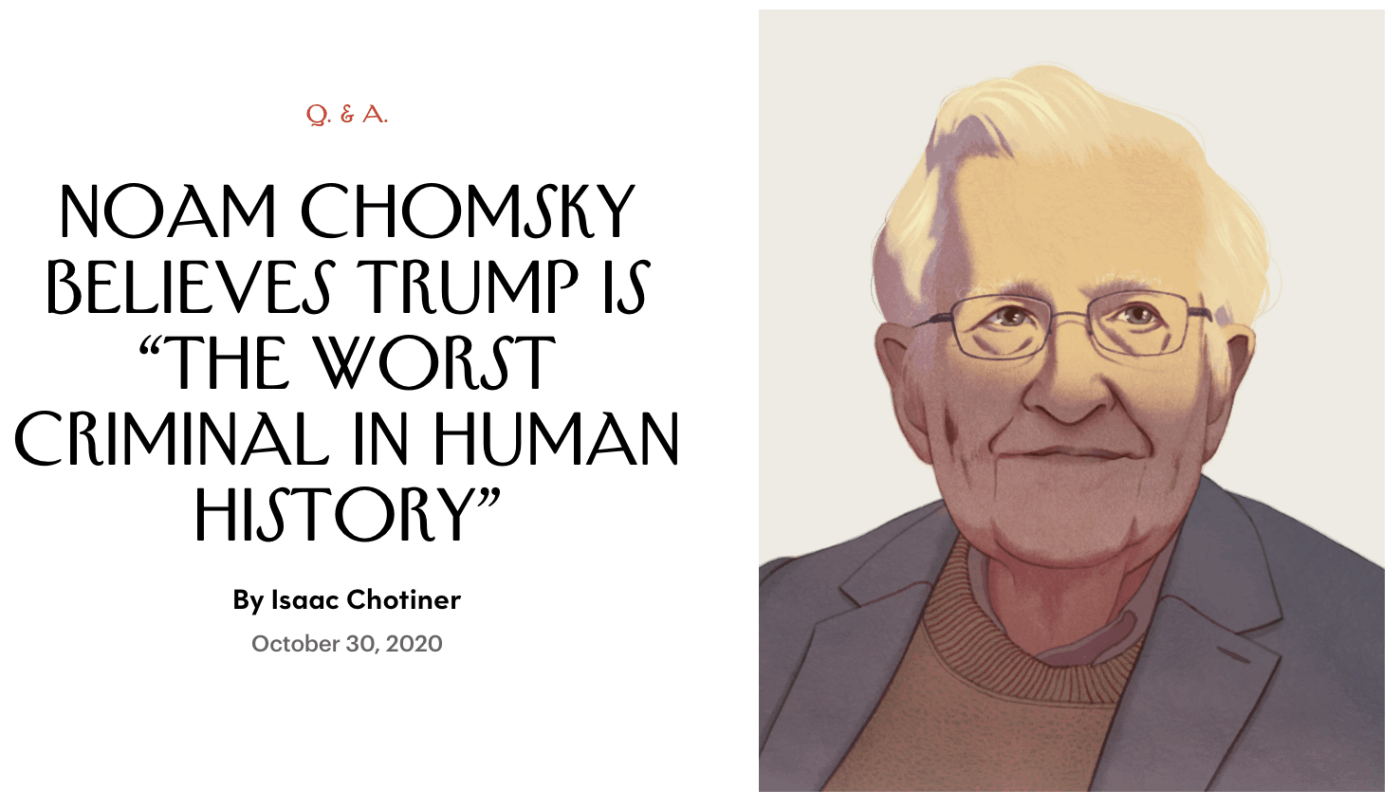 Noam Chomsky Believes Trup is 